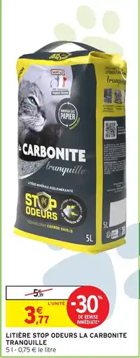 Intermarché Hyper La Carbonite Stop Odeurs offre