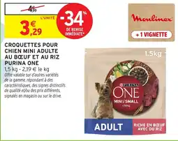 Intermarché Hyper Purina One Croquettes pour chien mini adulte offre