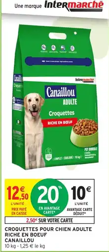 Intermarché Hyper Canaillou Croquettes pour chien adulte offre