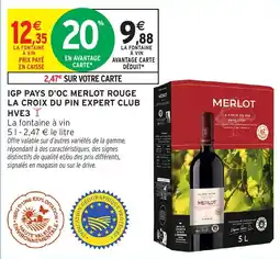 Intermarché Hyper LA FONTAINE À VIN offre