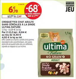 Intermarché Hyper Ultima Nature Croquettes chat adulte offre