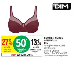 Intermarché Hyper DIM SOUTIEN-GORGE GENEROUS offre