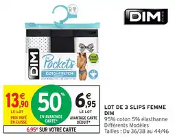 Intermarché Hyper DIM Slips femme offre