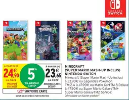 Intermarché Hyper Nintendo Switch Minecraft (Super Mario Mash-Up inclus) offre