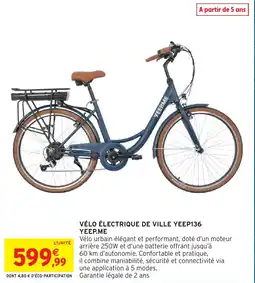 Intermarché Hyper YEEP.ME VÉLO ÉLECTRIQUE DE VILLE YEEP136 offre