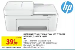 Intermarché Hyper HP IMPRIMANTE MULTIFONCTION JET D'ENCRE DESKJET DJ4210E -WIFI offre