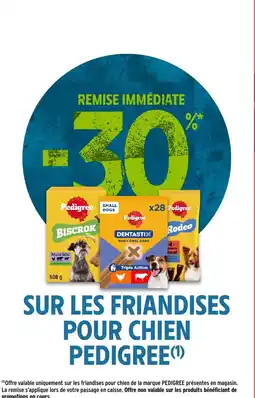 Intermarché Hyper Pedigree friandises pour chien offre