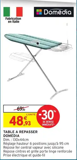 Intermarché Hyper Domédia Table à repasser offre