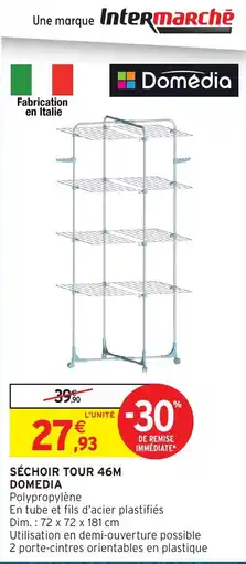 Intermarché Hyper Domédia Séchoir tour 46M offre