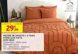 Intermarché Hyper CÔTE DÉCO Housse de couette + 2 taies d'oreiller tufte offre