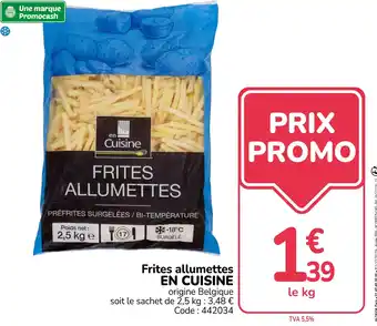 EN CUISINE Frites allumettes