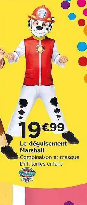Centrakor Le Déguisement Marshall offre