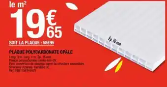 Brico Dépôt Plaque polycarbonate opale offre