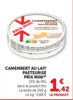 Maximarché Camembert au lait pasteurisé offre
