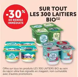 Maximarché Les 300 laitiers bio offre