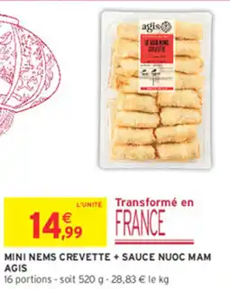 Intermarché Contact AGIS MINI NEMS CREVETTE + SAUCE NUOC MAM offre