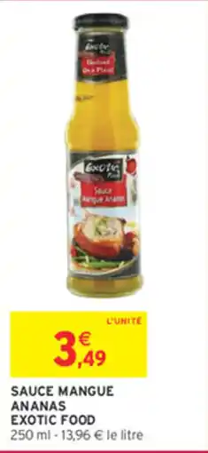 Intermarché Contact Exotic Food Sauce Mangue Ananas offre