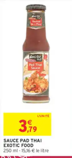 Intermarché Contact Exotic Food Pad Thai Sauce offre