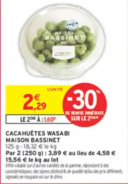 Intermarché Contact MAISON BASSINET CACAHUÈTES WASABI offre