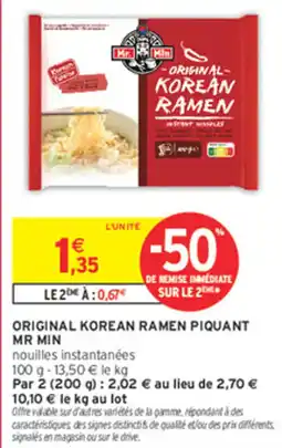 Intermarché Contact MR MIN ORIGINAL KOREAN RAMEN PIQUANT offre