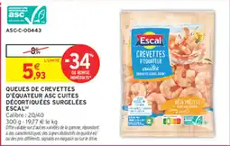 Intermarché Contact Escal Queues de crevettes d'équateur offre