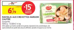 Intermarché Contact Cautre Raviolis aux crevettes Hargow offre
