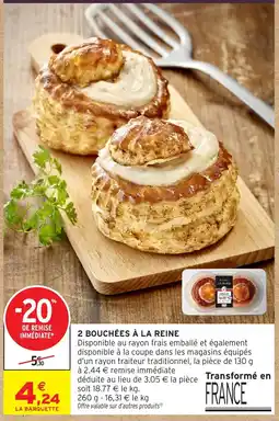 Intermarché Bouchées à la Reine offre