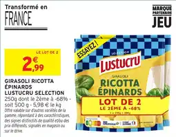 Intermarché Lustucru Ricotta Épinards offre