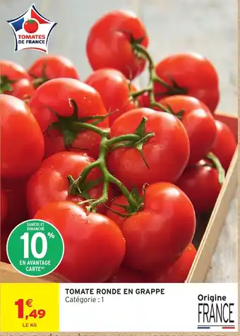 TOMATES DE FRANCE TOMATE RONDE EN GRAPPE