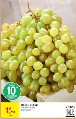 Intermarché RAISIN BLANC offre