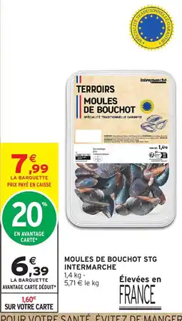 Intermarché TERROIRS MOULES DE BOUCHOT offre