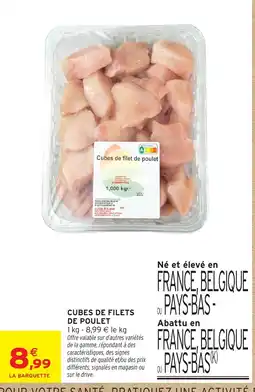 Intermarché Cubes de filet de poulet offre