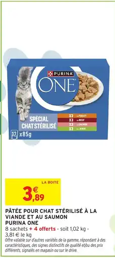 Intermarché PURINA ONE PÂTÉE POUR CHAT STÉRILISÉ À LA VIANDE ET AU SAUMON offre