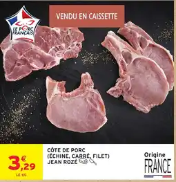 Intermarché JEAN ROZÉ CÔTE DE PORC offre