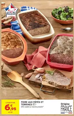 Intermarché Le Porc Français Foie aux pâtés et terrines offre