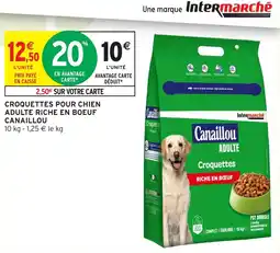 Intermarché Canaillou Croquettes offre