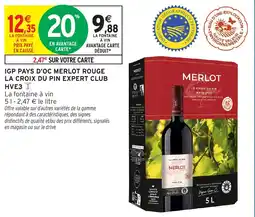 Intermarché LA CROIX DU PIN MERLOT offre