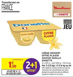 Intermarché Danette Crème dessert offre