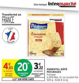 Intermarché Pâturages Emmental Râpé offre