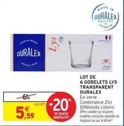 Intermarché DURALEX Gobelets Lys offre
