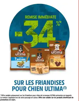 Intermarché ultima friandises pour chien offre