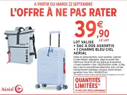 Intermarché Aérial lot valise + sac à dos assortis + 1 charms bleu ciel offre
