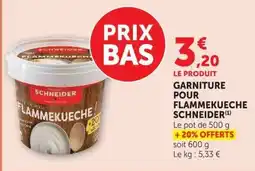 U Express SCHNEIDER Garniture pour Flammekueche offre