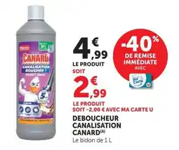 U Express CANARD Deboucheur canalisation offre