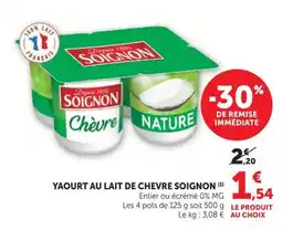 U Express SOIGNON Yaourt au lait de chèvre offre