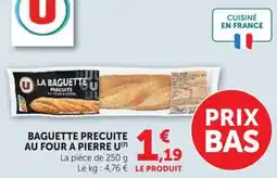 U Express U Baguette précuite au four a pierre offre