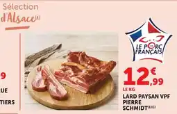 U Express Pierre Schmidt Lard Paysan VPF offre