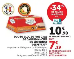 U Express DELPEYRAT DUO DE BLOC DE FOIE GRAS DE CANARD MI-CUIT DU SUD OUEST offre