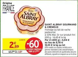 Intermarché Saint albray - gourmand & cremeux offre