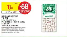Intermarché Tic tac - bonbons menthe offre